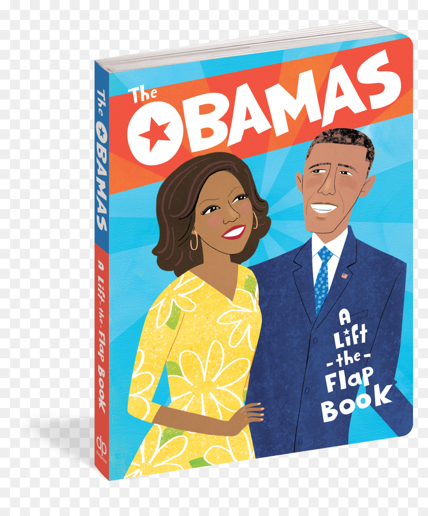 Cover - The Obamas: A Lift-the-flap Book, HD Png Download - obama.png