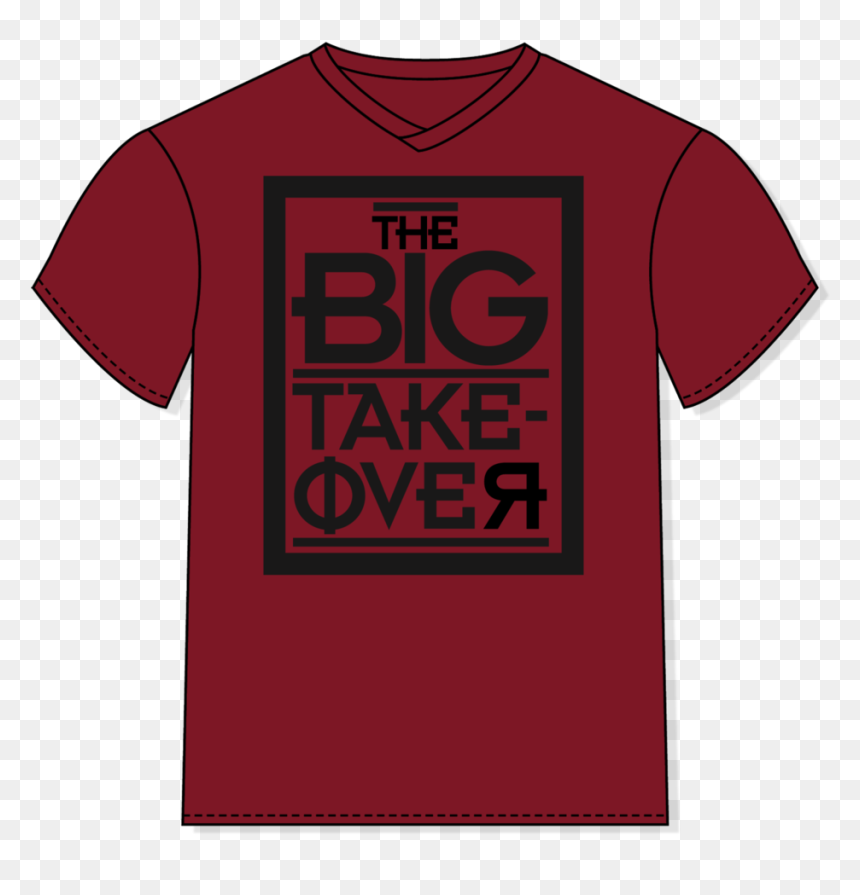 Big Takeover T-shirt - Big Takeover Logo, HD Png Download - takeover png