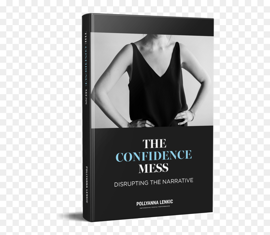 The Confidence Mess Nobg - Book Cover, HD Png Download - mess png