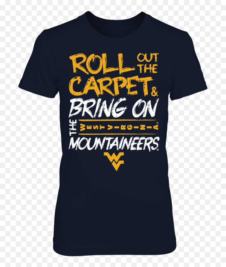 Roll Out The Carpet And Bring On The West Virginia - West Virginia University, HD Png Download - die hard png
