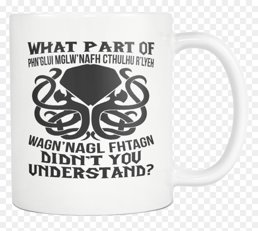 Cthulhu Mug, Cthulhu Fhtagn, Cthulhu Art, Lovecraft, - Coffee Cup, HD Png Download - necronomicon png