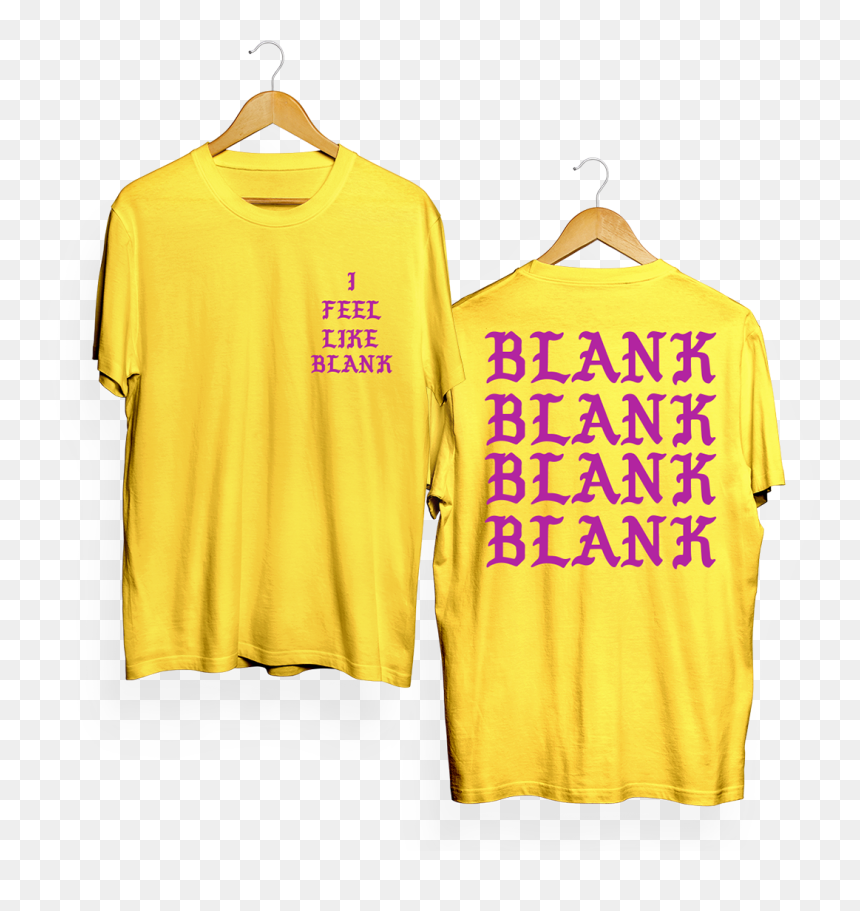Image Of Custom I Feel Like Tee Yellow - Clothes Hanger, HD Png Download - i feel like pablo png