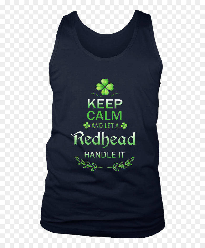 Keep Calm And Let A Redhead Handle It Classic T-shirt - Keep Calm And Call 911, HD Png Download - redhead png
