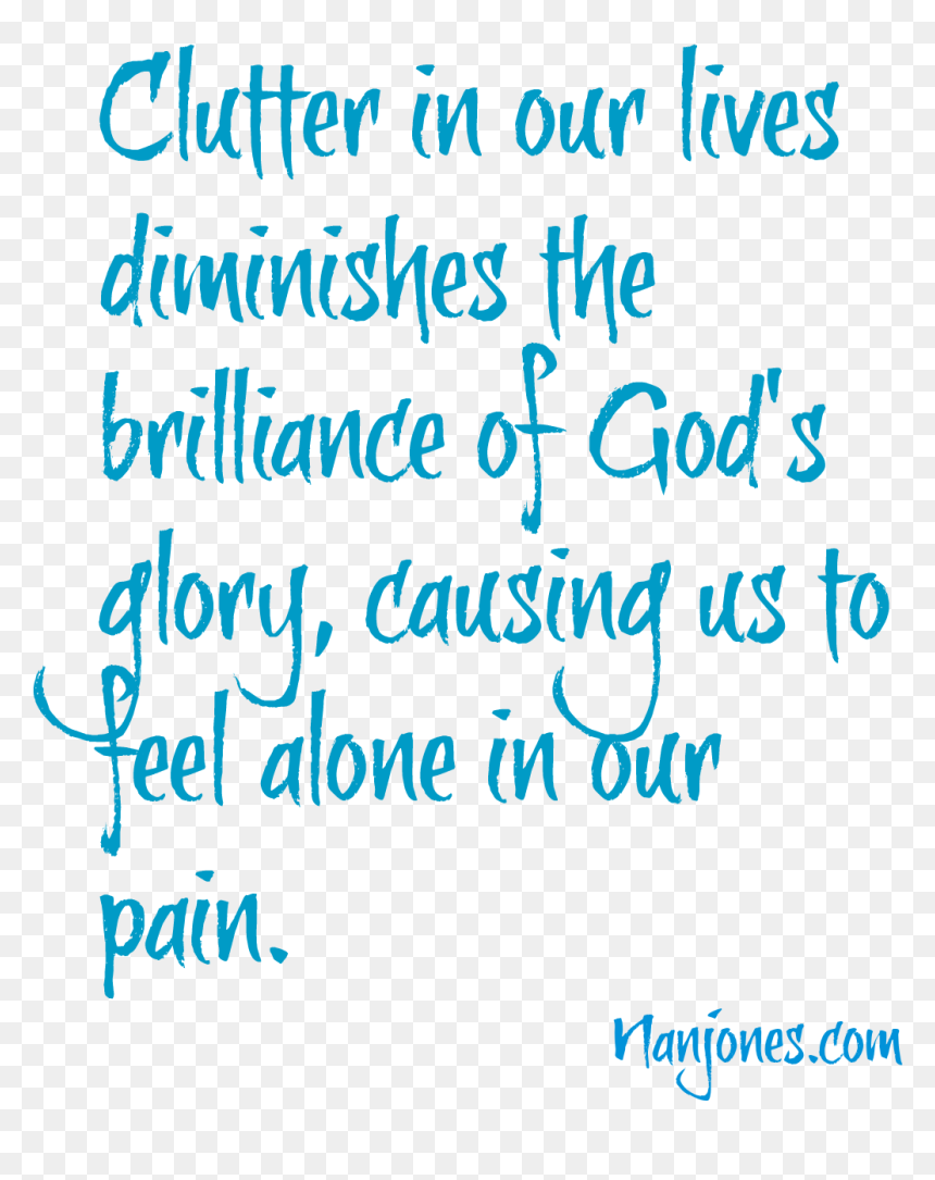 But, If We Don"t Step Away From The Clutter In Our - Colorfulness, HD Png Download - clutter png