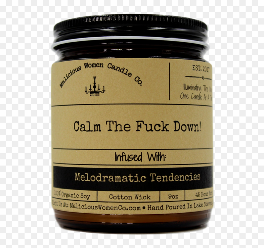 Calm The Fuck Down - Malicious Women Candle Co, HD Png Download - calm png