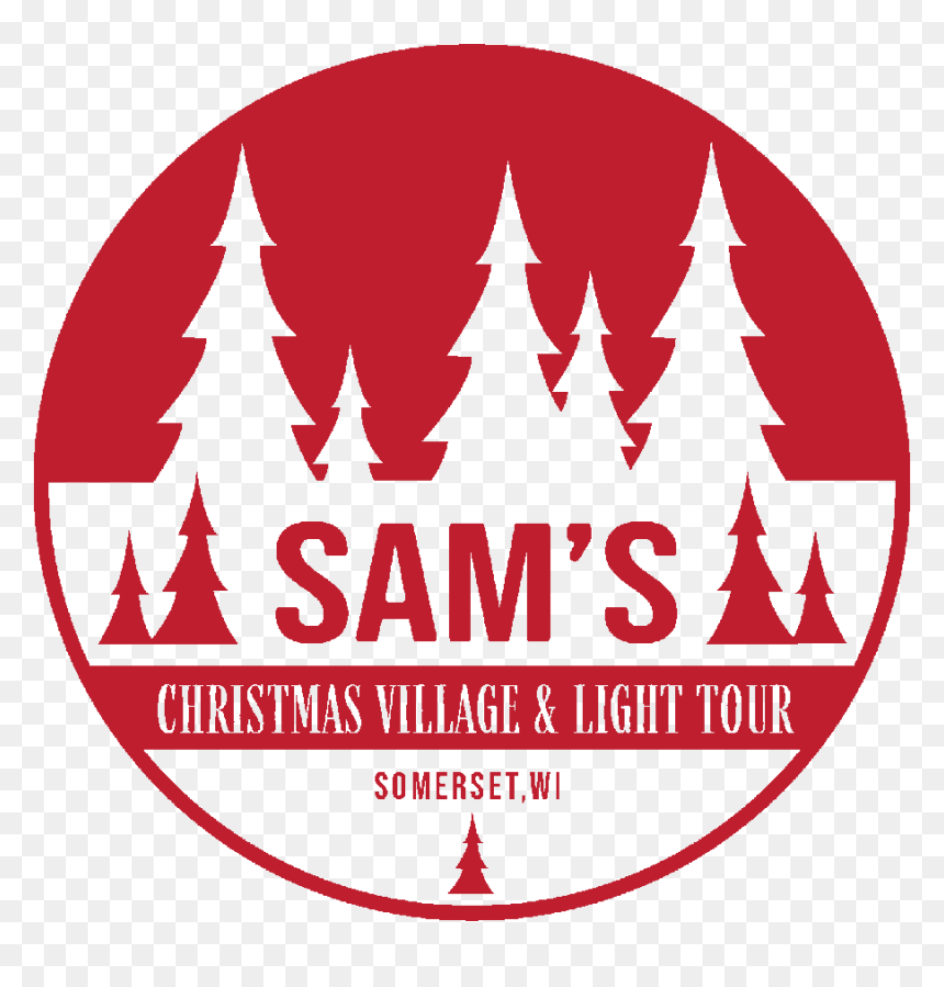Logo - Sam's Christmas Village And Light Tour, HD Png Download - christmas label png