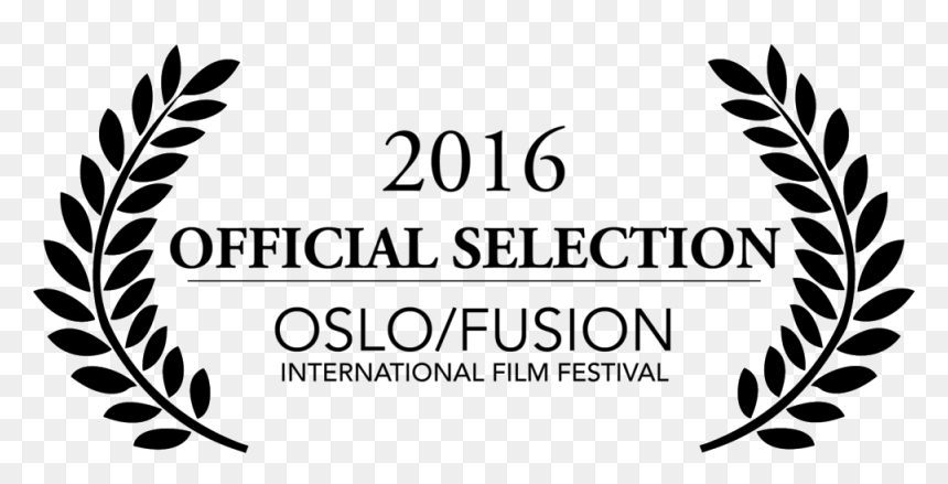 Oslofusion Laurels 2016 Official Selection - Burbank International Film Festival Laurels, HD Png Download - film festival laurels png
