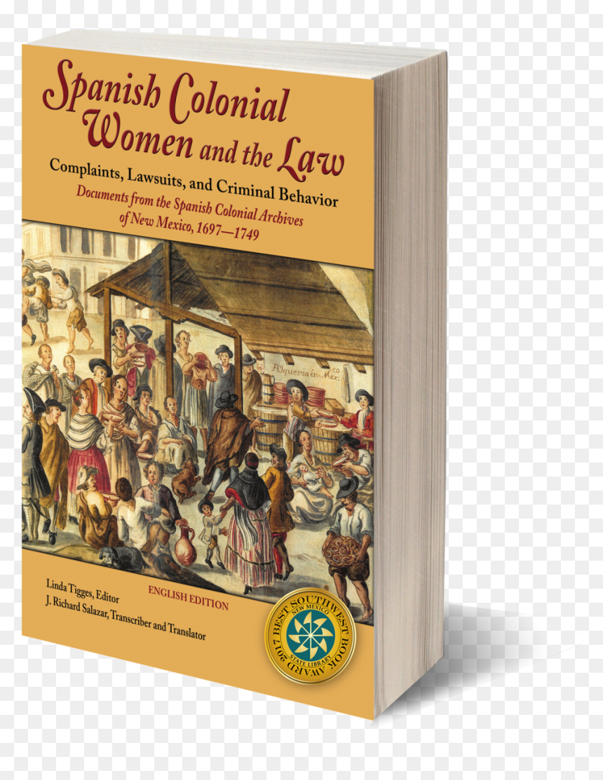 Spanish Colonial Women And The Law Lindatigges - Novel, HD Png Download - law book png