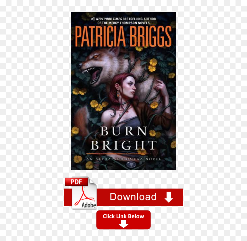 Burn Bright Patricia Briggs, HD Png Download - alpha and omega png