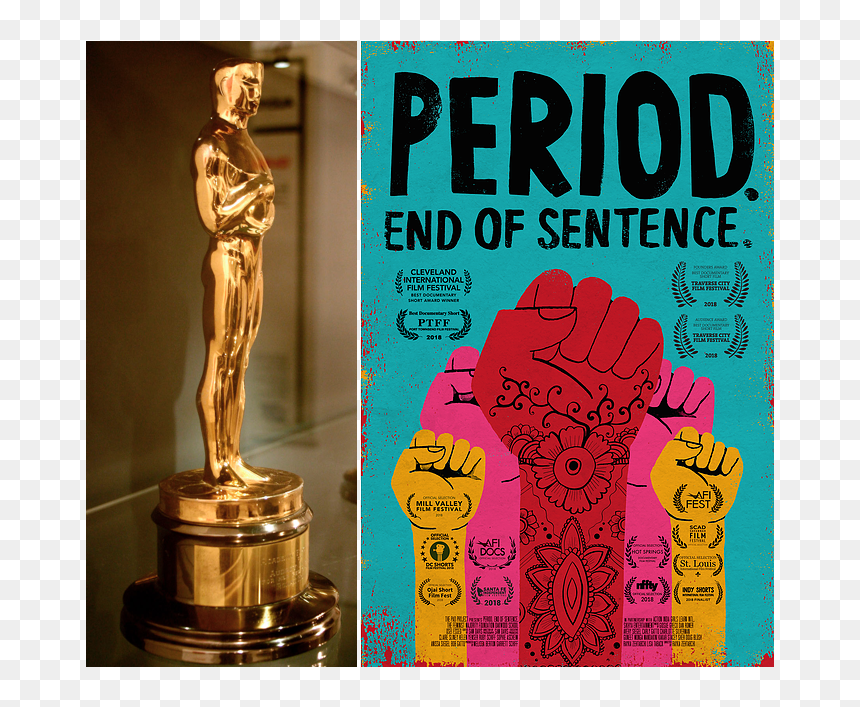 Photo Of An Oscar Statue Next To A Poster Of Period - Period End Of Sentence Documentary, HD Png Download - oscars statue png