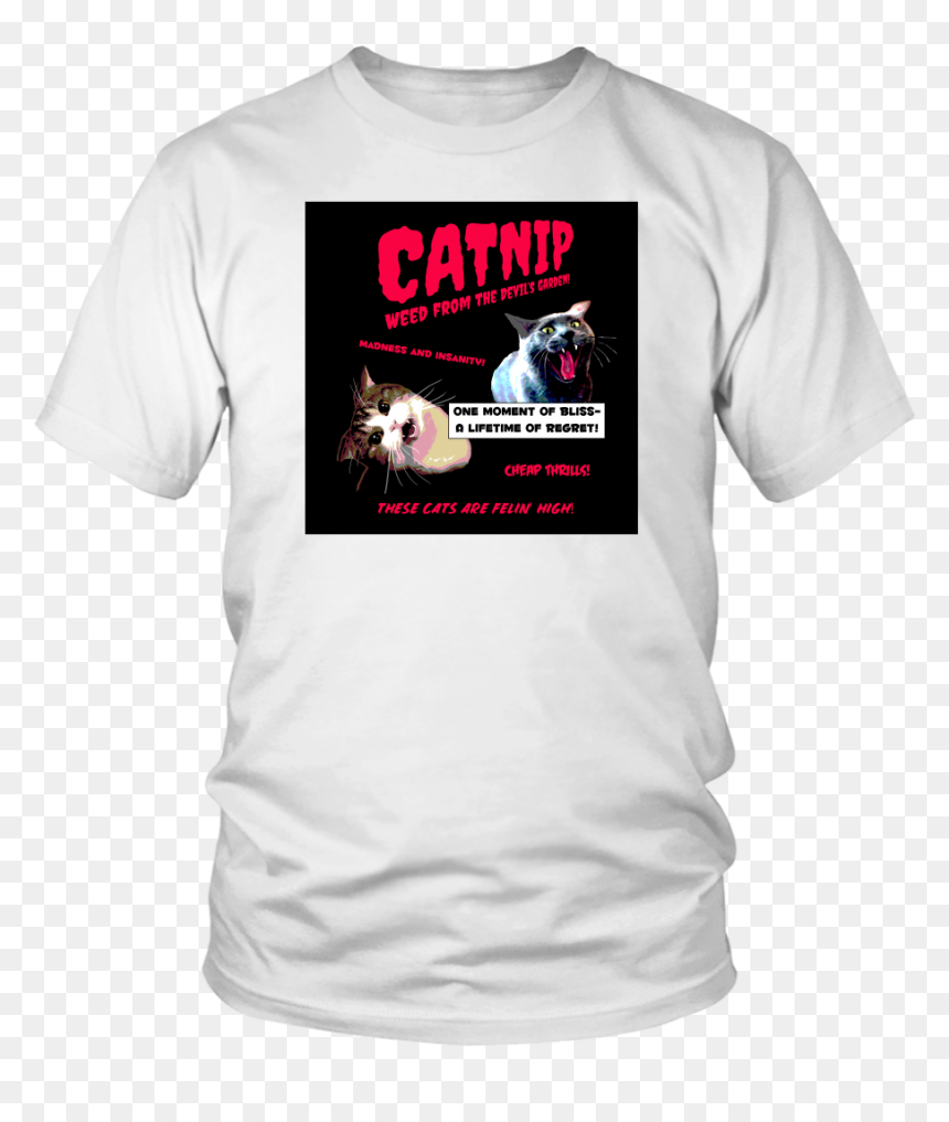 Catnip, Weed From The Devil"s Garden Unisex Tee - My Son Was Born In December, HD Png Download - catnip png