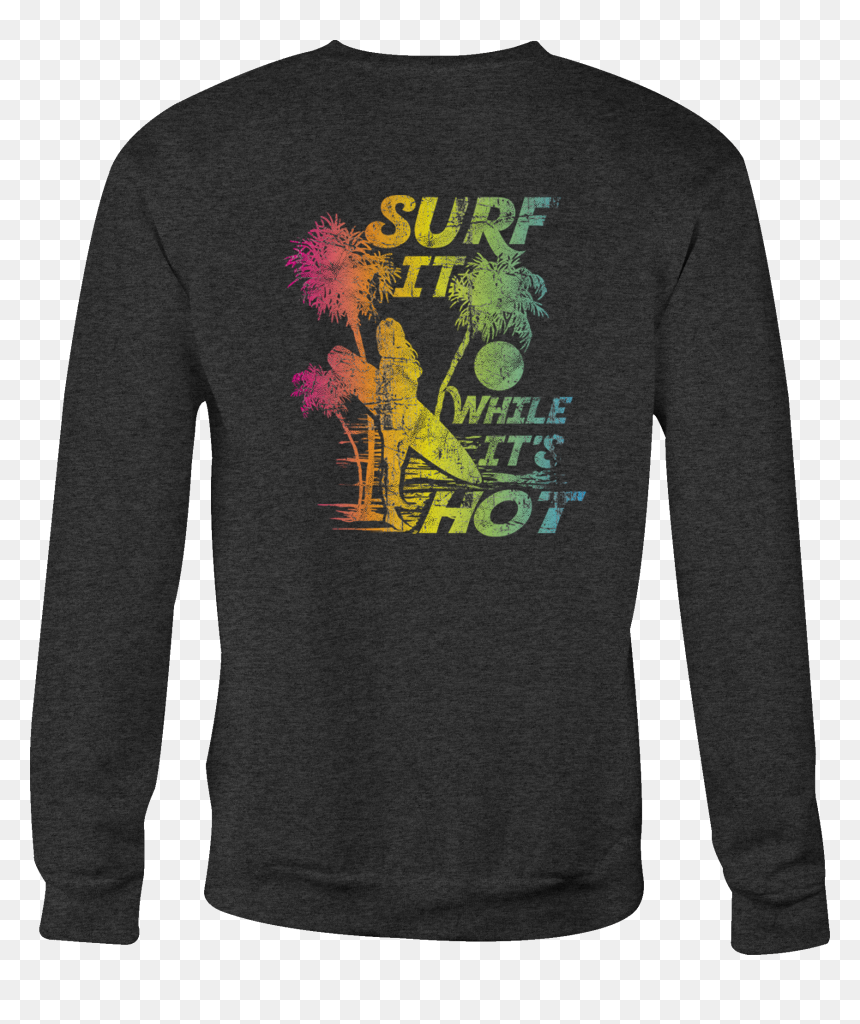 Crewneck Sweatshirt Surf Summer Hot Board For Women - Long-sleeved T-shirt, HD Png Download - hot women png