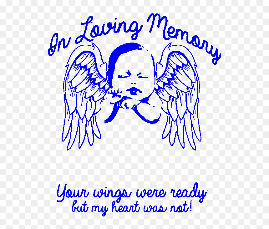 #infant #memorial - Illustration, HD Png Download - your wings were ready png