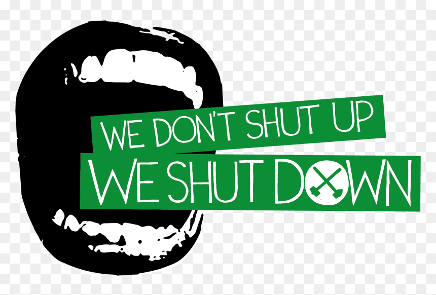 Wedon"tshutup, HD Png Download - shut up png