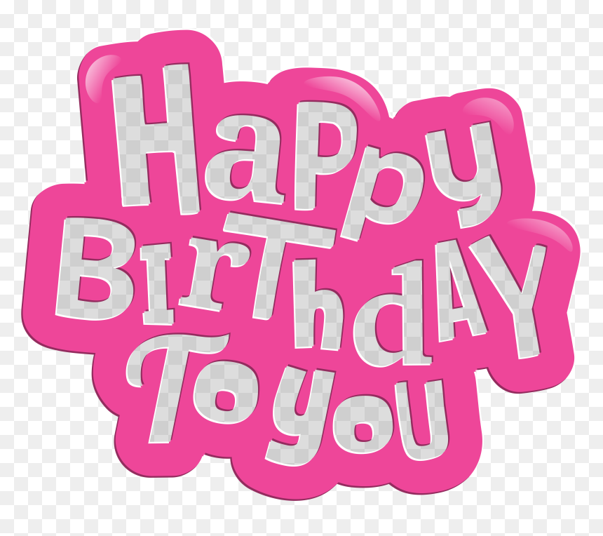Happy Birthday Pink Png, Transparent Png - happy birthday png