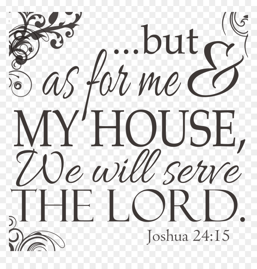 Me And My House We Will Serve, HD Png Download - bible vector png