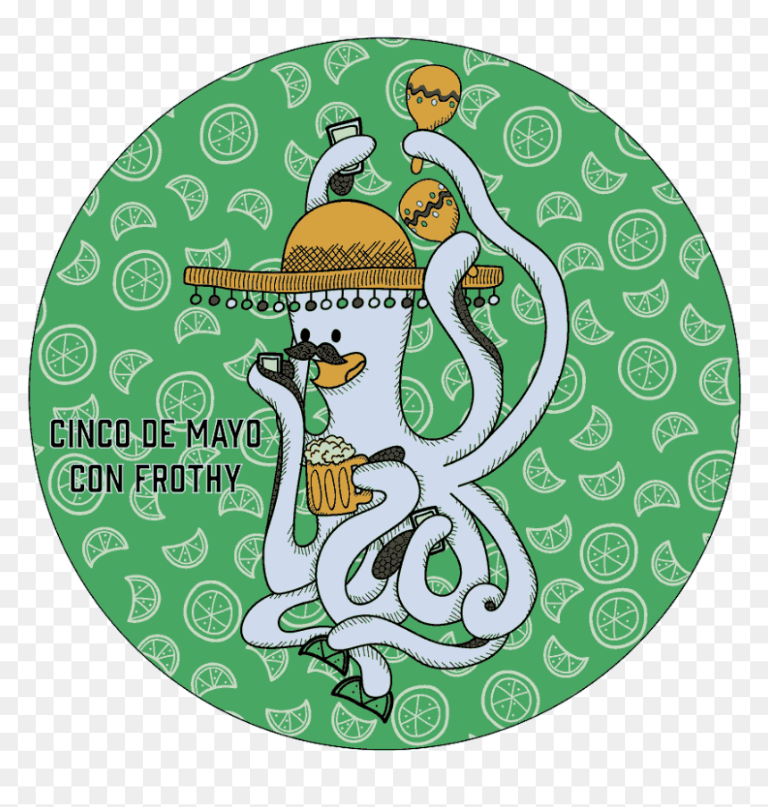Sticker For Cinco De Mayo/cinco De Frothy - Cartoon, HD Png Download - cinco de mayo png