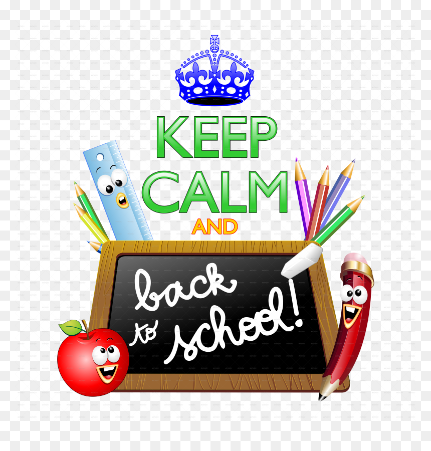 Keep Calm And Back To School , Png Download - Keep Calm, Transparent Png - back to school png