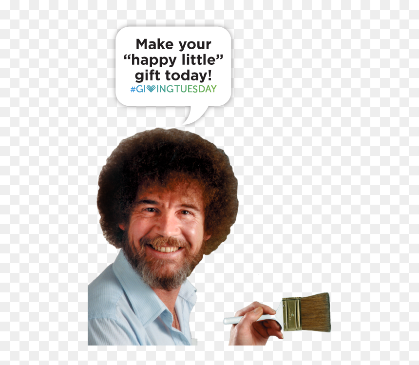 Bob Ross Holding A Paint Brush Saying Make Your Happy - Bob Ross Transparent Background, HD Png Download - bob ross png