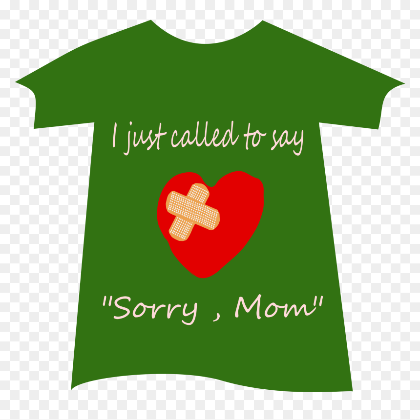 Tshirt Sorry Mom - T-shirt, HD Png Download - mom png