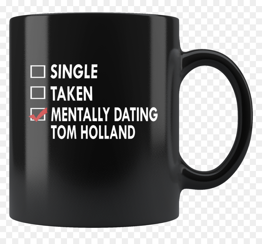 Dating Tom Holland Mug , Png Download - Mug, Transparent Png - holland roden png