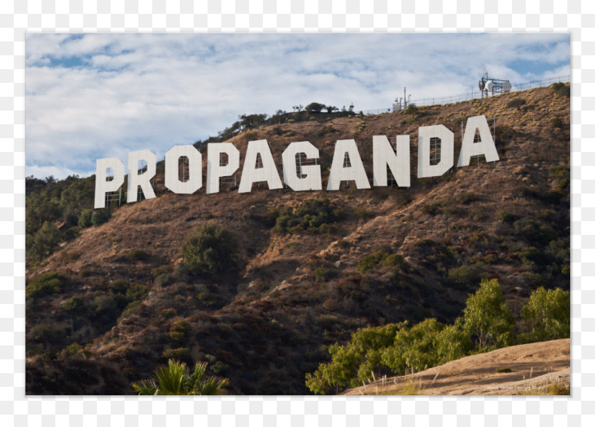 Hollywood Propaganda Sign - Hollywood Propaganda, HD Png Download - hollywood sign png