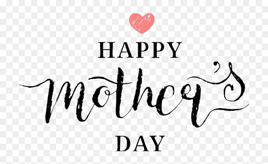 Happy Mothers Day Text Png Pic - Calligraphy, Transparent Png - mother's day png
