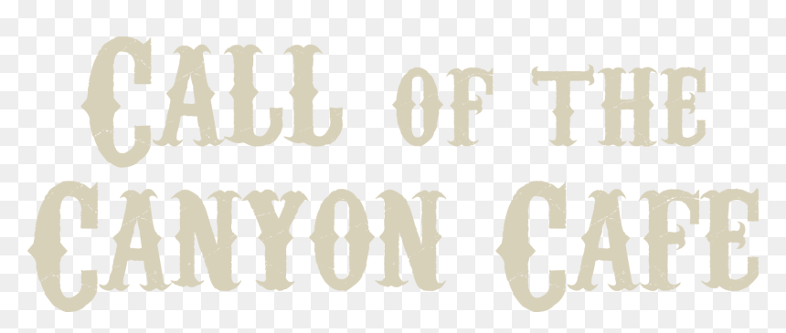 Call Of The Canyon - Calligraphy, HD Png Download - menu png