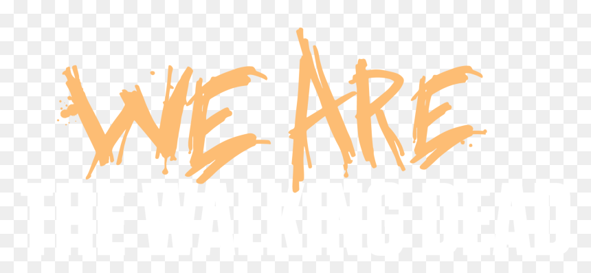 The Walking Dead - We Are The Walking Dead Logo, HD Png Download - the walking dead logo png