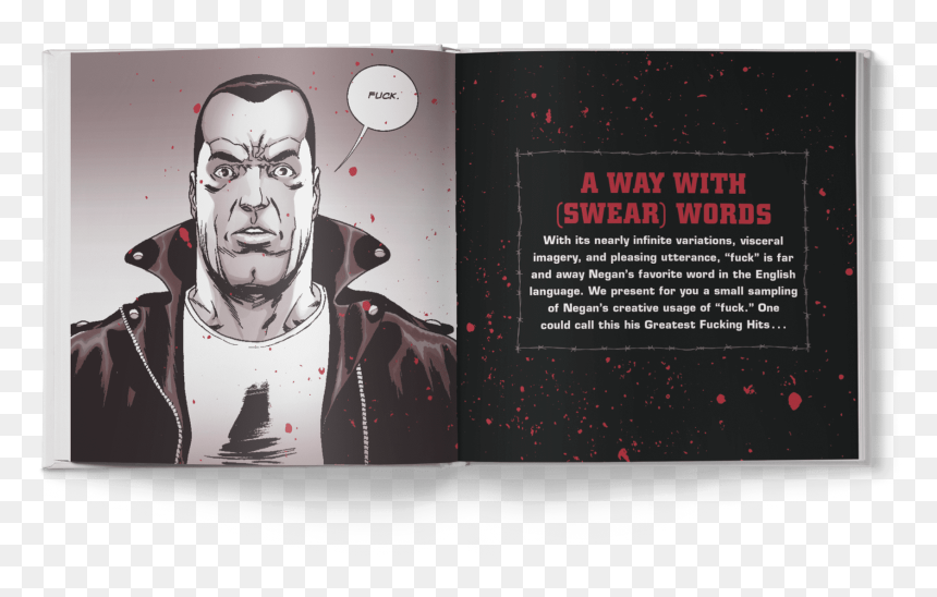 The Quotable Negan From Robert Kirkman - Quotable Negan, HD Png Download - negan png