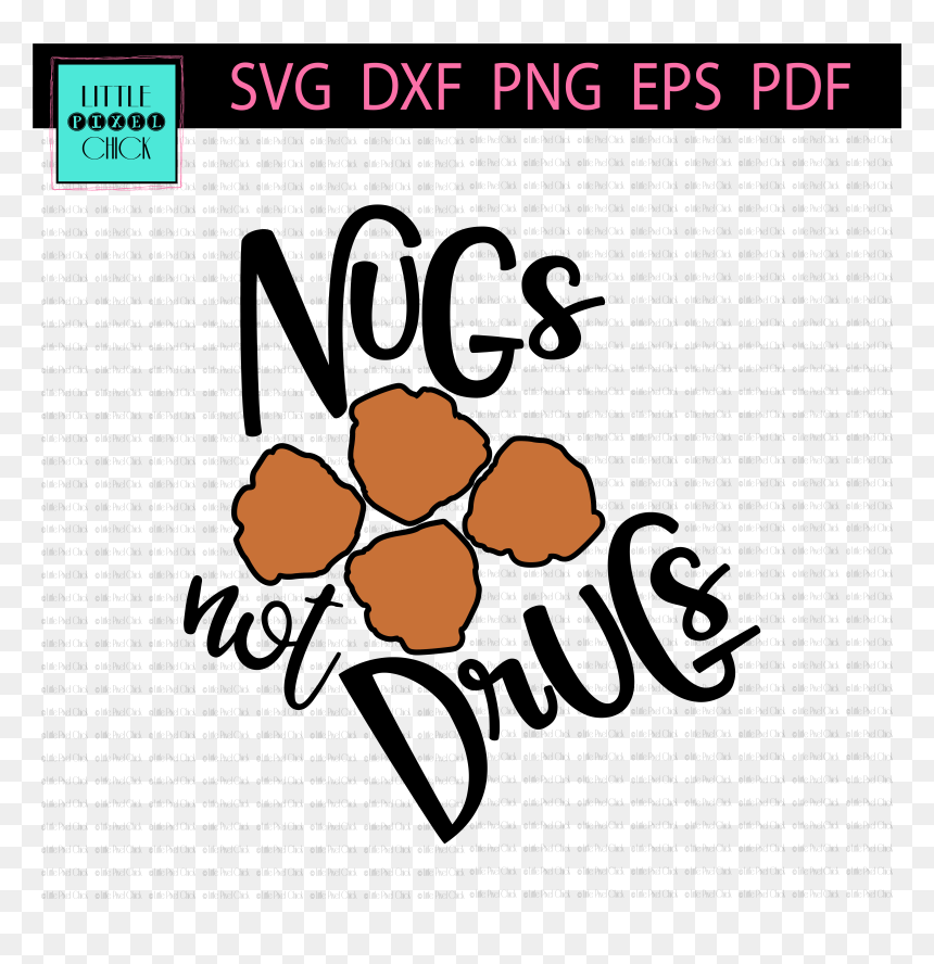 Nugs Not Drugs - Nugs Not Drugs Clipart, HD Png Download - drugs png