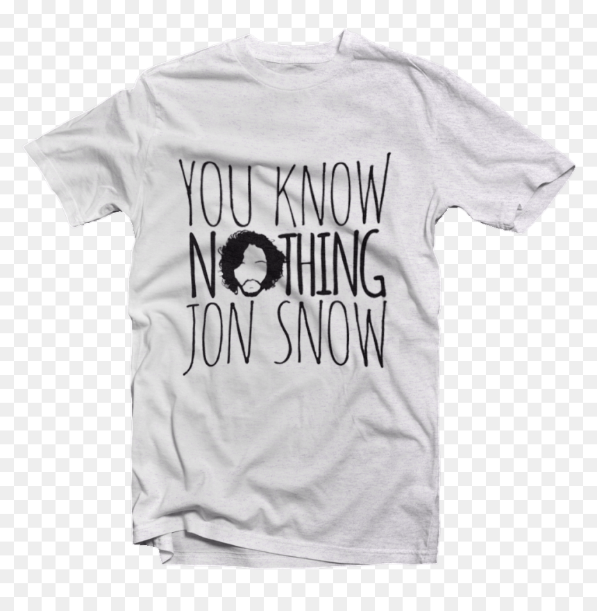 You Know Nothing, Jon Snow - Senior Class Of 2020 Shirts, HD Png Download - jon snow png