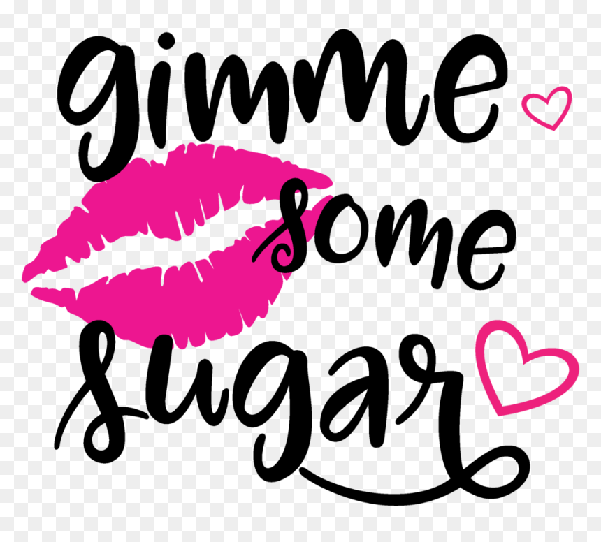 Gimme Some Sugar Svg File - Give Me Some Sugar Svg, HD Png Download - kiss mark png