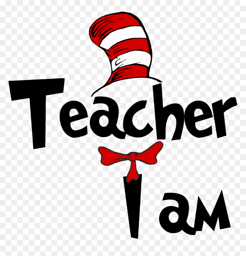Seuss Reading Across America Day Transfers - Teacher I Am Dr Seuss, HD Png Download - dr seuss png