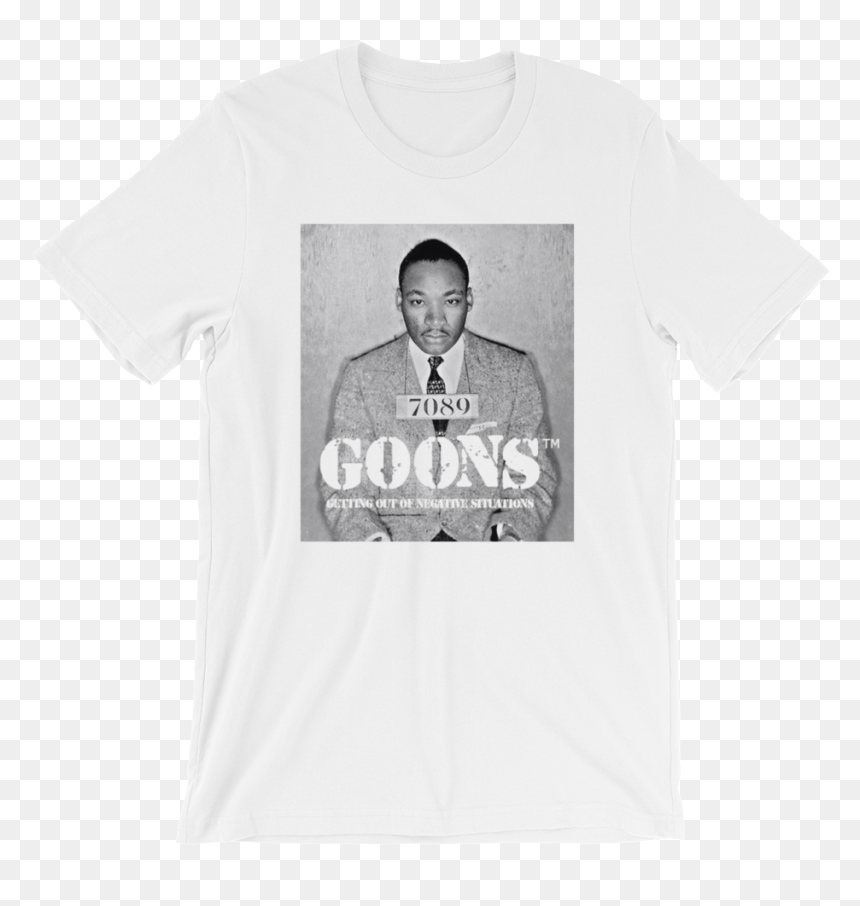 Mlkgoons Mockup Front Wrinkled White - Martin Luther King Jr, HD Png Download - mlk png