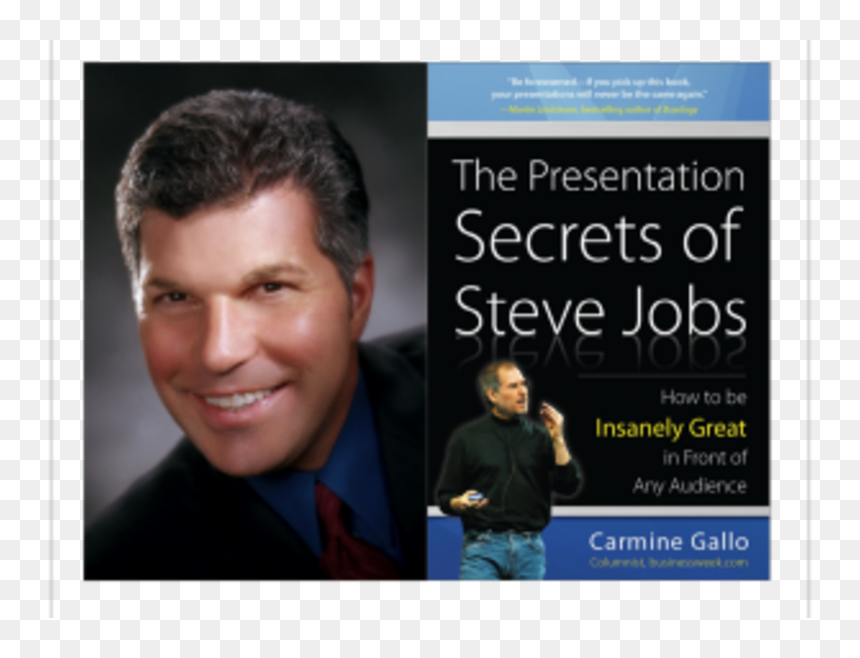 The Presentation Secrets Of Steve Jobs: How To Be Insanely, HD Png Download - steve jobs png
