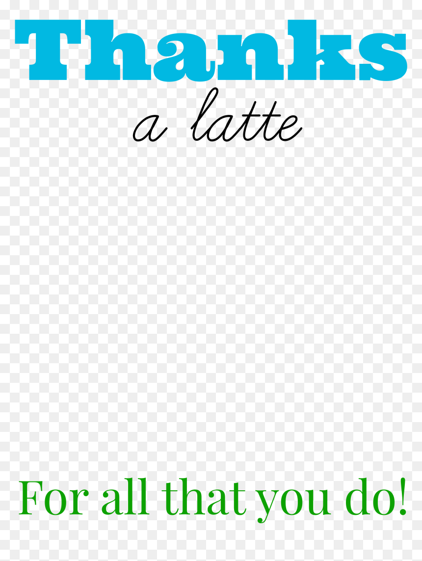 Thanks A Latte For All You Do Png - Waste Management, Transparent Png - thanks png