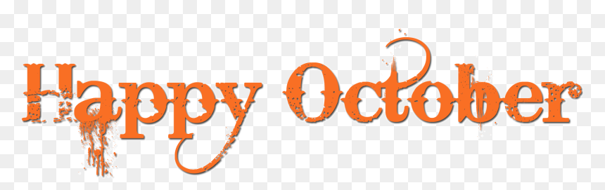 October Png Happy - Calligraphy, Transparent Png - october png
