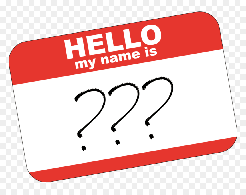 Hello Png Image Transparent - Whats In A Name, Png Download - hello png