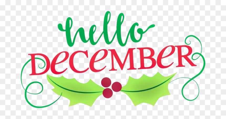 Hello December Transparent - December Png Clipart, Png Download - hello png