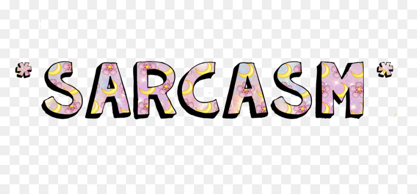 Image By Dude - Sarcasm Quote Png Transparent, Png Download - png tumblr hipster