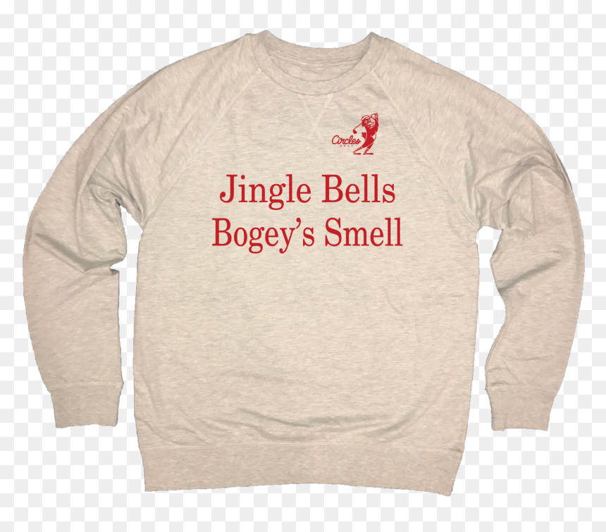 Jingle Bells Bogey"s Smell Sweatshirt , Png Download - Long-sleeved T-shirt, Transparent Png - jingle bells png