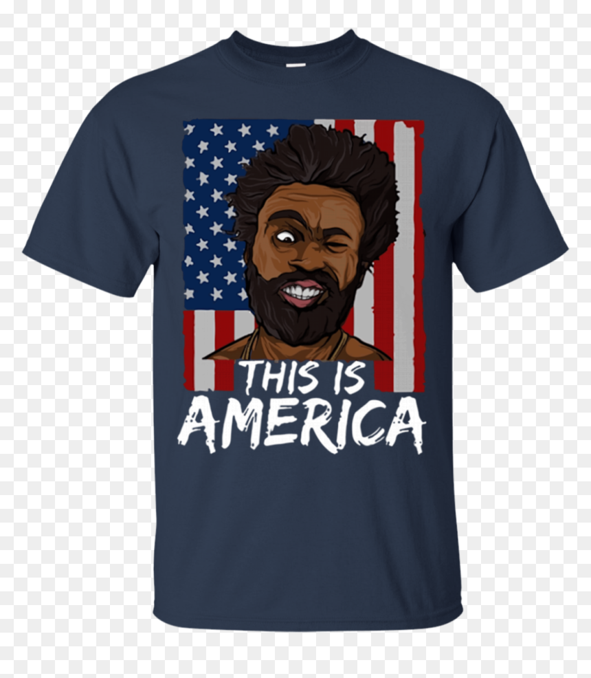 Childish Gambino This Is America 4th Of July Shirt - T-shirt, HD Png Download - childish gambino png