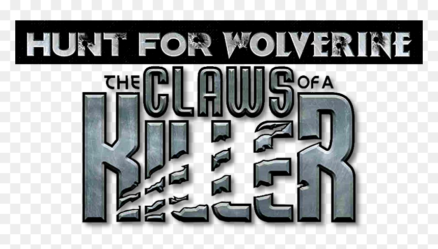 Hunt For Wolverine Claws Of A Killer Logo - Graphic Design, HD Png Download - wolverine claws png
