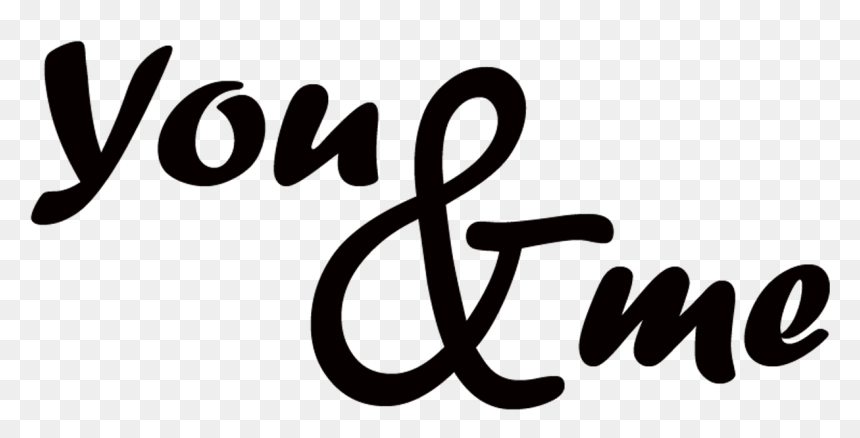 You And Me Word Art Freebie - Calligraphy, HD Png Download - wake me up inside.png