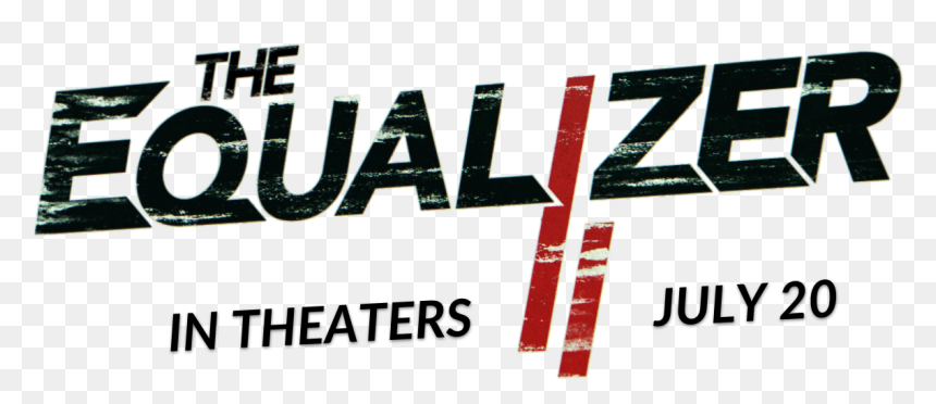 Equalizer 2 Movie Logo Png , Png Download - Equalizer 2 Logo Png, Transparent Png - outlast 2 png