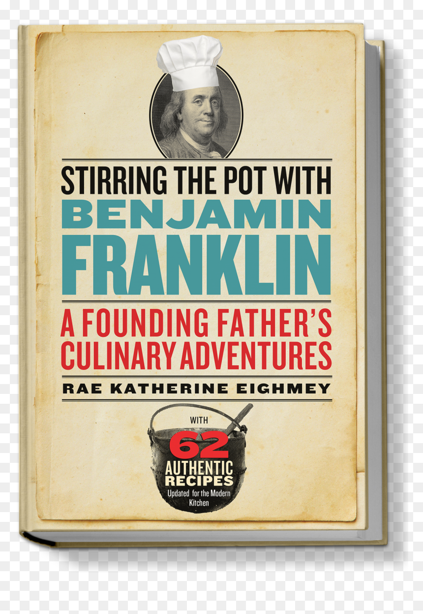 Stirring The Pot With Benjamin Franklin - Poster, HD Png Download - benjamin franklin png