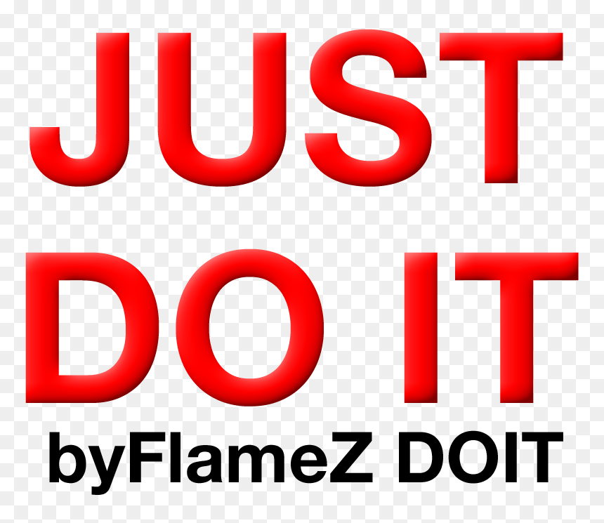 Byflamez Doit - Graphic Design, HD Png Download - just do it png