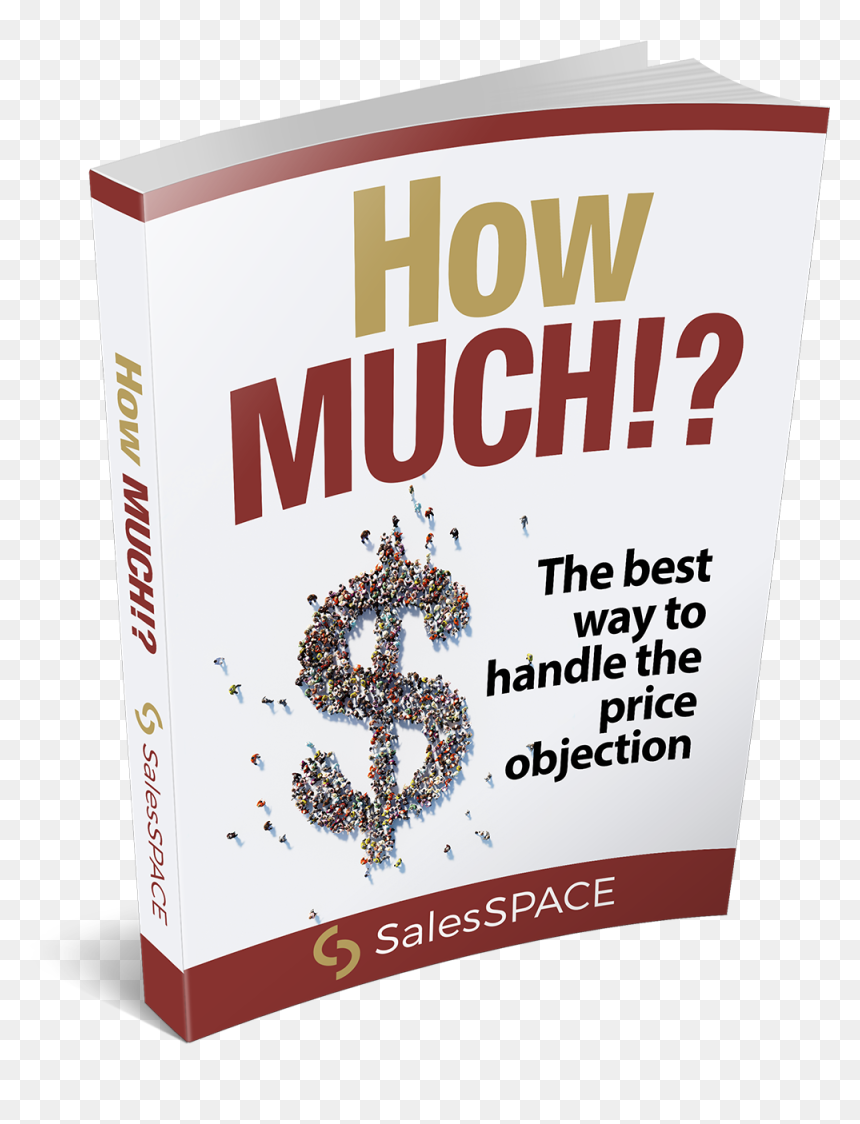 The Best Way To Handle The Price Objection - Book Cover, HD Png Download - objection png