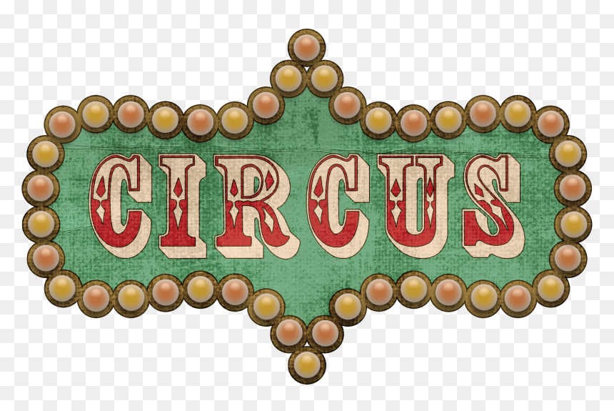 Circus Word Clipart, HD Png Download - circus tent png